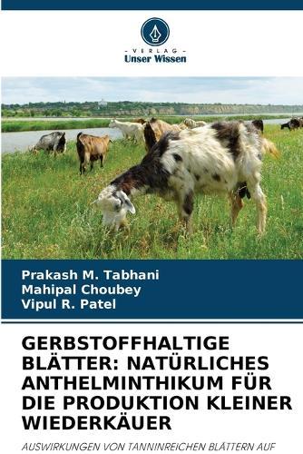 Gerbstoffhaltige Blätter: Natürliches Anthelminthikum Für Die Produktion Kleiner Wiederkäuer