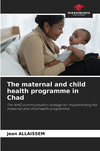 The maternal and child health programme in Chad