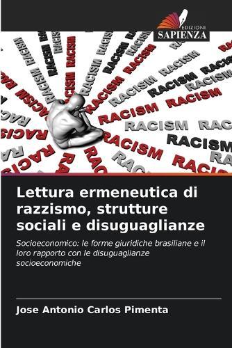 Lettura ermeneutica di razzismo, strutture sociali e disuguaglianze