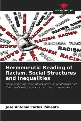 Hermeneutic Reading of Racism, Social Structures and Inequalities