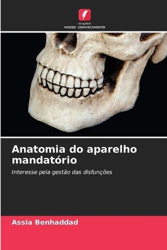 Anatomia do aparelho mandatório