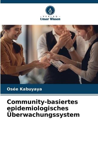 Community-basiertes epidemiologisches Überwachungssystem