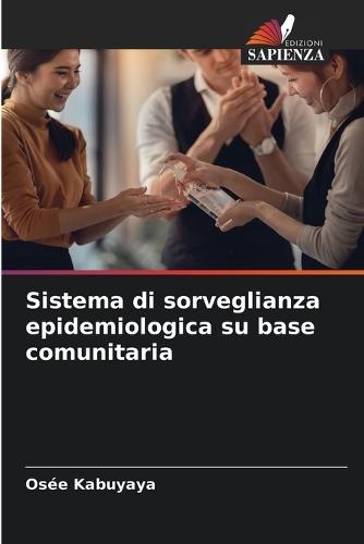 Sistema di sorveglianza epidemiologica su base comunitaria
