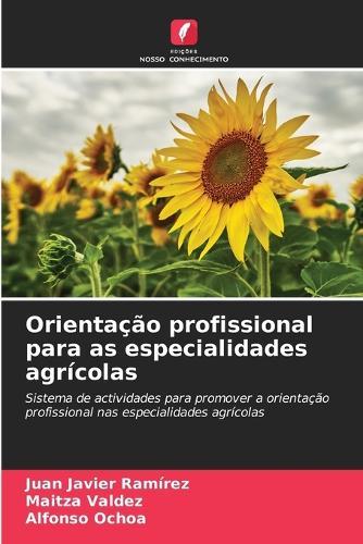 Orientação profissional para as especialidades agrícolas