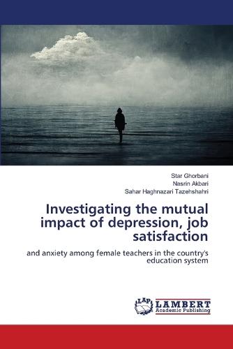 Investigating the mutual impact of depression, job satisfaction