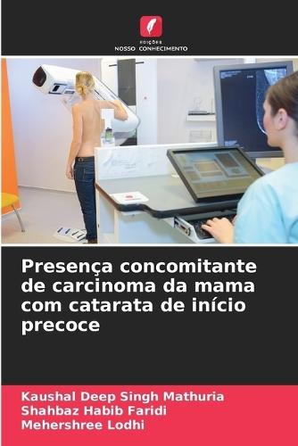 Presença concomitante de carcinoma da mama com catarata de início precoce