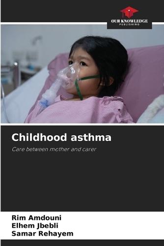 Childhood asthma