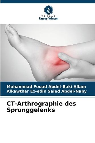 CT-Arthrographie des Sprunggelenks