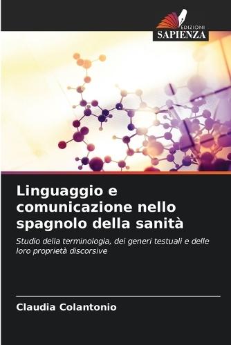 Linguaggio e comunicazione nello spagnolo della sanità