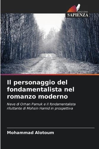 Il personaggio del fondamentalista nel romanzo moderno