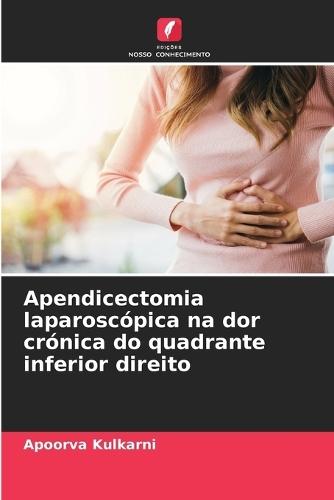 Apendicectomia laparoscópica na dor crónica do quadrante inferior direito