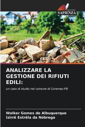 Analizzare La Gestione Dei Rifiuti Edili