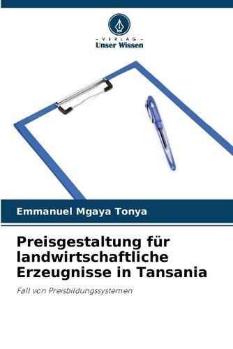 Preisgestaltung für landwirtschaftliche Erzeugnisse in Tansania