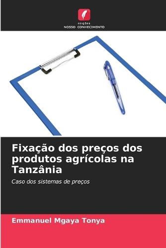 Fixação dos preços dos produtos agrícolas na Tanzânia