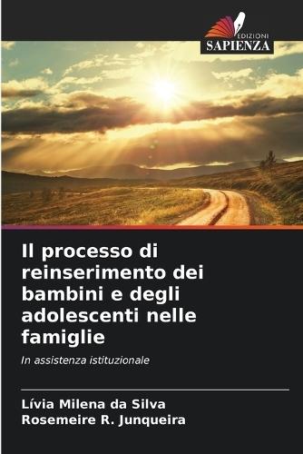 Il processo di reinserimento dei bambini e degli adolescenti nelle famiglie