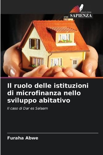 Il ruolo delle istituzioni di microfinanza nello sviluppo abitativo