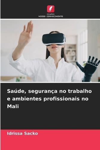 Saúde, segurança no trabalho e ambientes profissionais no Mali