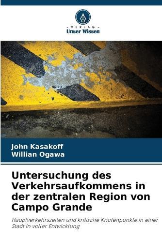 Untersuchung des Verkehrsaufkommens in der zentralen Region von Campo Grande