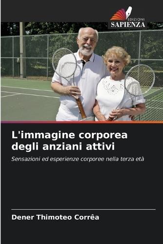 L'immagine corporea degli anziani attivi