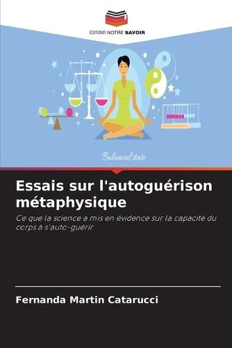 Essais sur l'autoguérison métaphysique