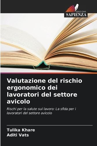 Valutazione del rischio ergonomico dei lavoratori del settore avicolo