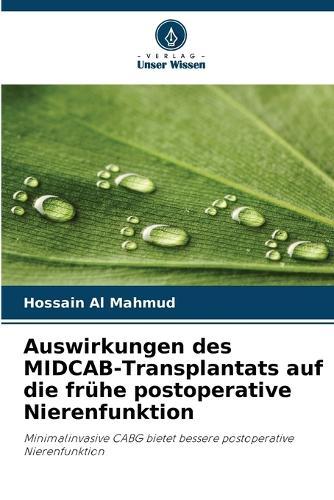 Auswirkungen des MIDCAB-Transplantats auf die frühe postoperative Nierenfunktion