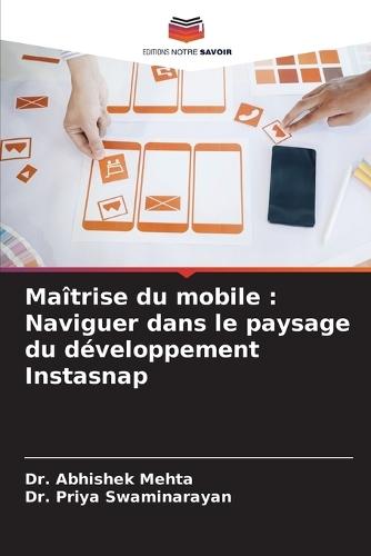 Maîtrise du mobile: Naviguer dans le paysage du développement Instasnap