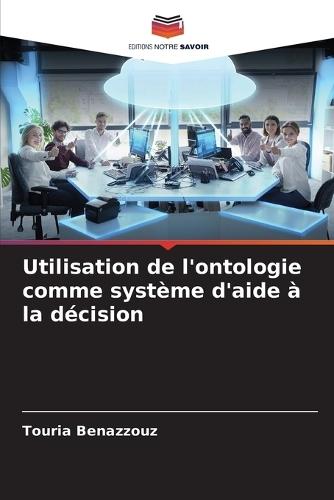 Utilisation de l'ontologie comme système d'aide à la décision