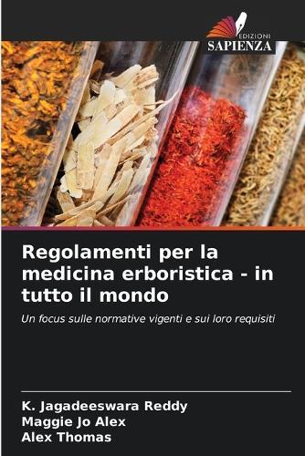 Regolamenti per la medicina erboristica - in tutto il mondo
