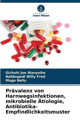 Prävalenz von Harnwegsinfektionen, mikrobielle Ätiologie, Antibiotika-Empfindlichkeitsmuster