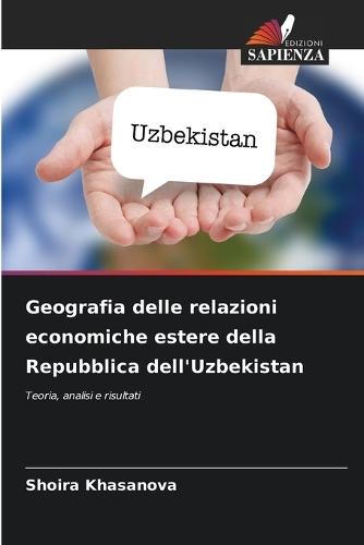 Geografia delle relazioni economiche estere della Repubblica dell'Uzbekistan