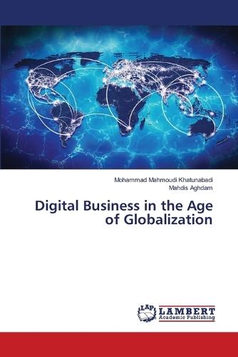 Digital Business in the Age of Globalization