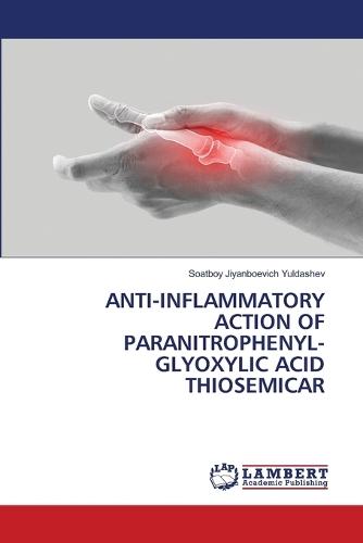 Anti-Inflammatory Action of Paranitrophenyl-Glyoxylic Acid Thiosemicar