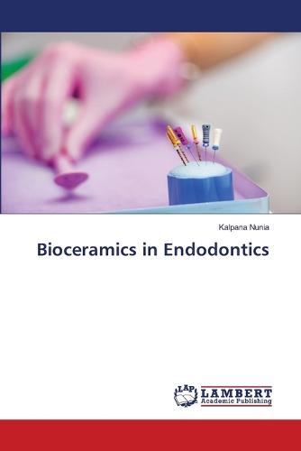 Bioceramics in Endodontics