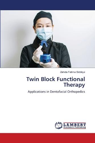 Twin Block Functional Therapy