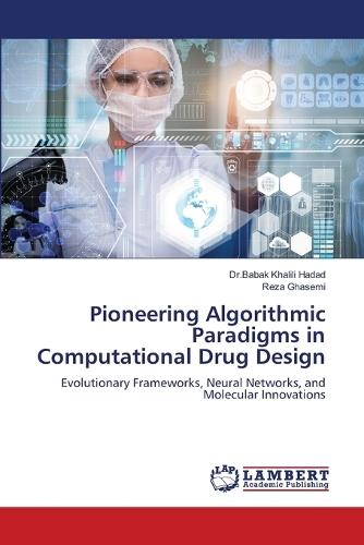 Pioneering Algorithmic Paradigms in Computational Drug Design