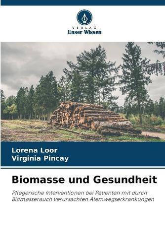 Biomasse und Gesundheit
