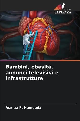 Bambini, obesità, annunci televisivi e infrastrutture