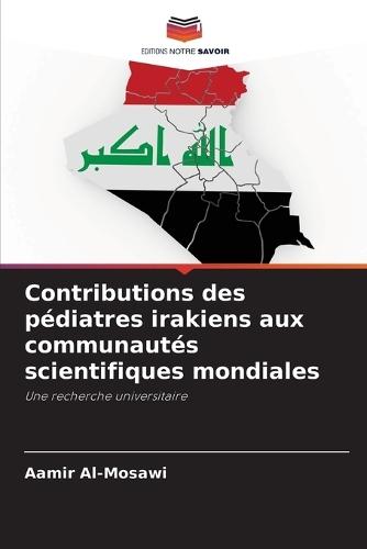 Contributions des pédiatres irakiens aux communautés scientifiques mondiales