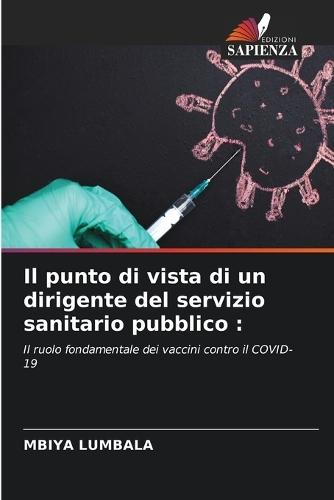 Il punto di vista di un dirigente del servizio sanitario pubblico