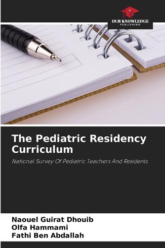 The Pediatric Residency Curriculum