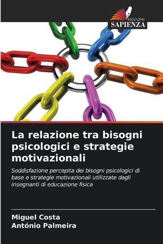 La relazione tra bisogni psicologici e strategie motivazionali