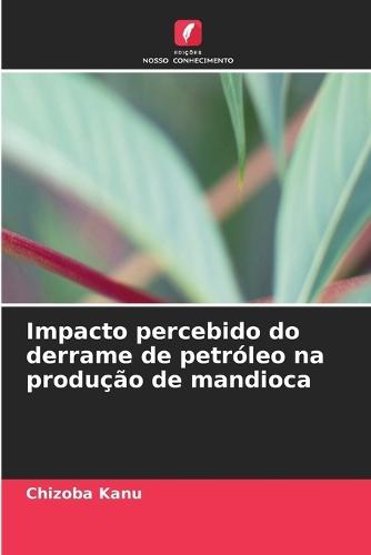 Impacto percebido do derrame de petróleo na produção de mandioca