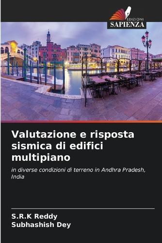 Valutazione e risposta sismica di edifici multipiano