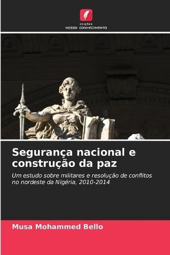 Segurança nacional e construção da paz