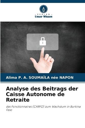 Analyse des Beitrags der Caisse Autonome de Retraite