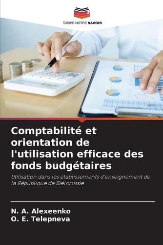 Comptabilité et orientation de l'utilisation efficace des fonds budgétaires