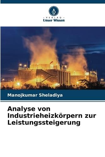 Analyse von Industrieheizkörpern zur Leistungssteigerung