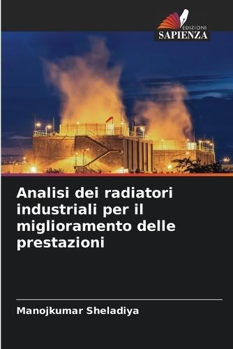 Analisi dei radiatori industriali per il miglioramento delle prestazioni