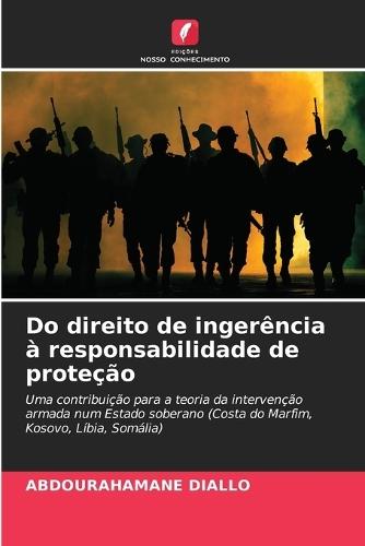Do direito de ingerência à responsabilidade de proteção